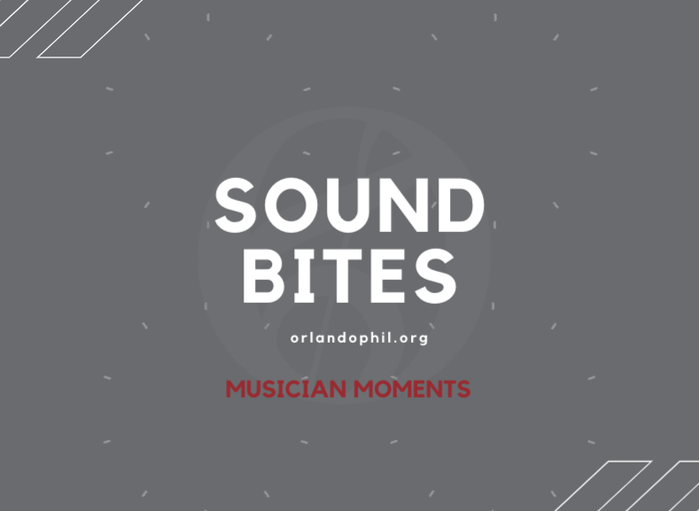 Sound Bites Orlando Philharmonic